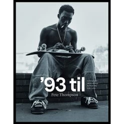 93 Til: Pete Thompson 1990's Skateboard Photography Hardcover Book